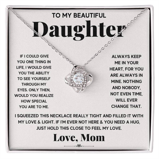 To My Daughter “Hold This to Feel My Love” Love Knot Necklace