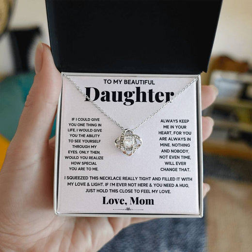 To My Daughter “Hold This to Feel My Love” Love Knot Necklace