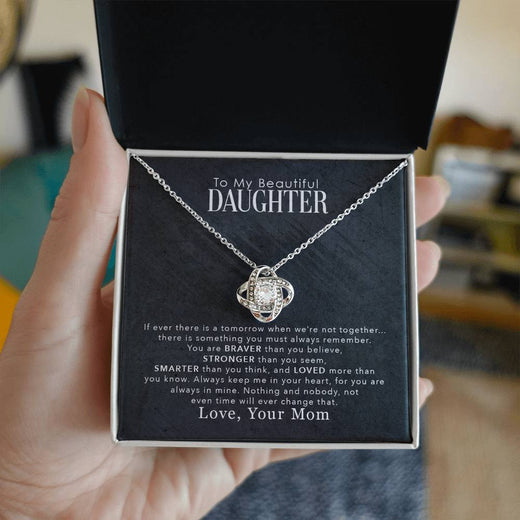 To My Daughter “Braver Than You Believe” Love Knot Necklace