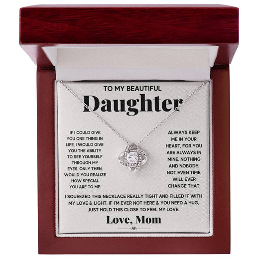 To My Daughter “Hold This to Feel My Love” Love Knot Necklace
