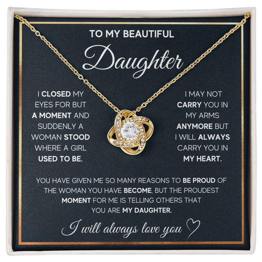 To My Daughter “I Carry You in My Heart” Love Knot Necklace