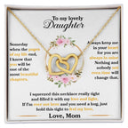 To My Daughter “Hold This Tight” Interlocking Hearts Necklace