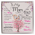 To My Mom “I Know It’s Not Easy” Interlocking Hearts Necklace