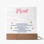 To My Mom “Forever Thankful” LED Acrylic Plaque