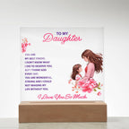 To My Daughter “You Are My Best Friend” LED Acrylic Plaque