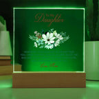 To My Daughter “Wherever Life Takes You” LED Acrylic Plaque
