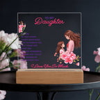 To My Daughter “You Are My Best Friend” LED Acrylic Plaque
